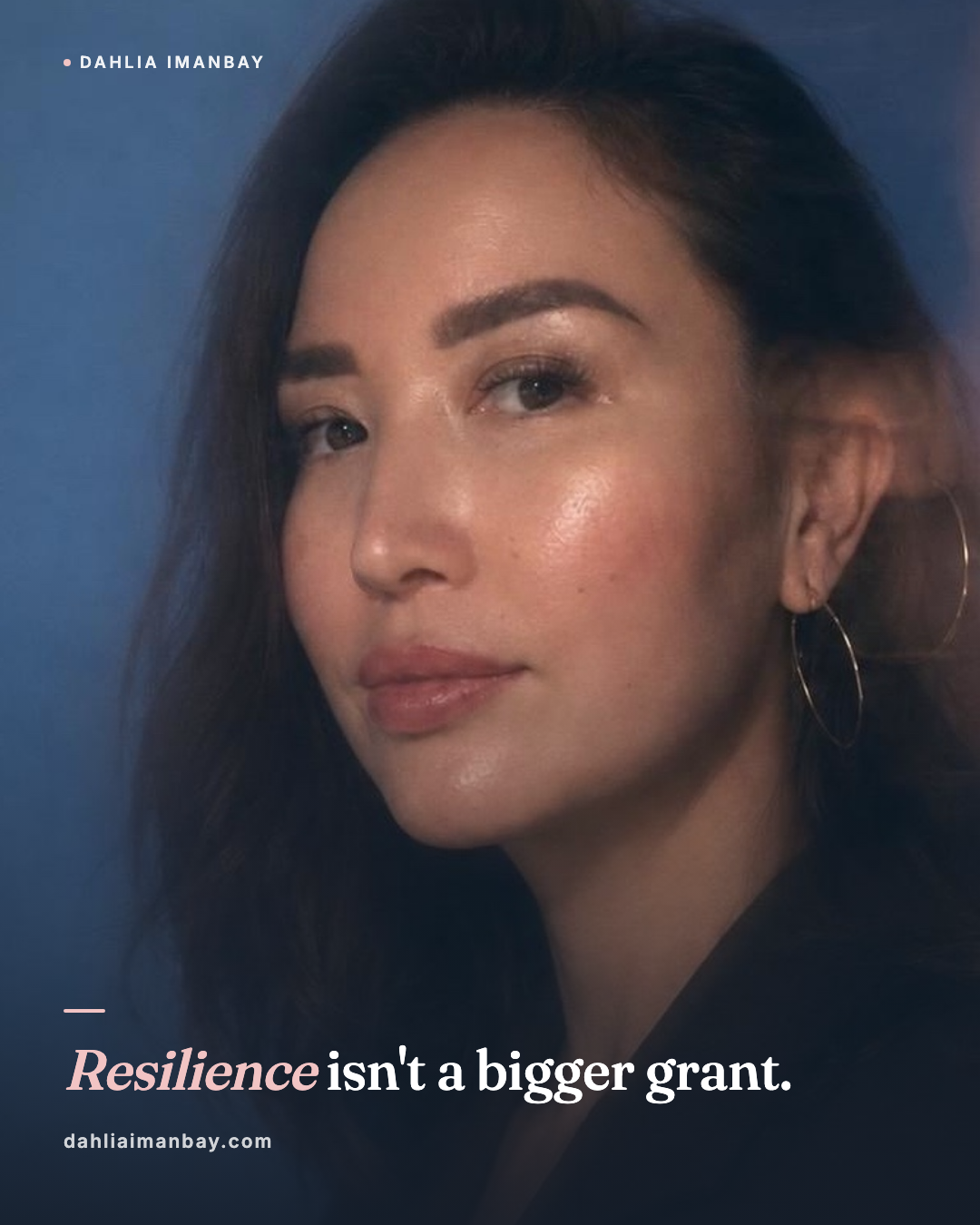 Resilience isn't a bigger grant, Dahlia Imanbay